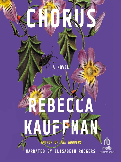 Title details for Chorus by Rebecca Kauffman - Available